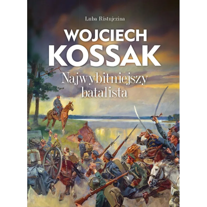 WOJCIECH KOSSAK. NAJWYBITNIEJSZY BATALISTA - SBM