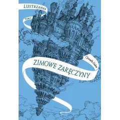 ZIMOWE ZARĘCZYNY. LUSTRZANNA 1 - Entliczek
