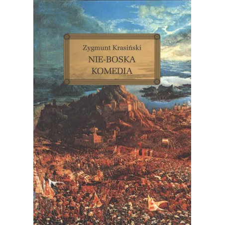 Nie-Boska Komedia. Lektura Z Opracowaniem Nie-Boska Komedia. Lektura Z Opracowaniem