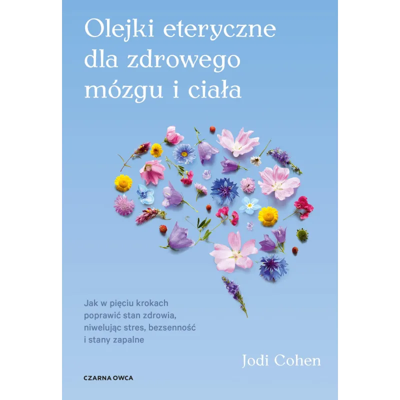 OLEJKI ETERYCZNE DLA ZDROWEGO MÓZGU - Czarna Owca