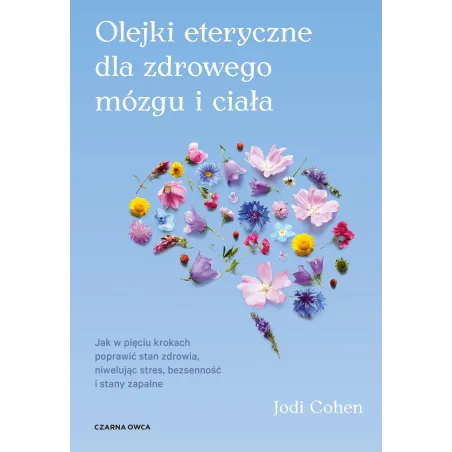 OLEJKI ETERYCZNE DLA ZDROWEGO MÓZGU - Czarna Owca