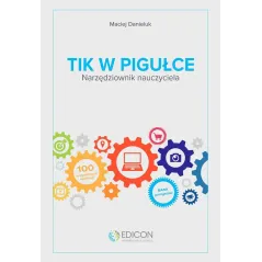 TIK W PIGUŁCE NARZĘDZIOWNIK NAUCZYCIELA - Edicon