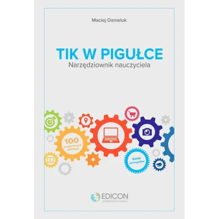 TIK W PIGUŁCE NARZĘDZIOWNIK NAUCZYCIELA - Edicon