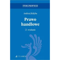 PRAWO HANDLOWE. STUDIA PRAWNICZE - C.H. Beck