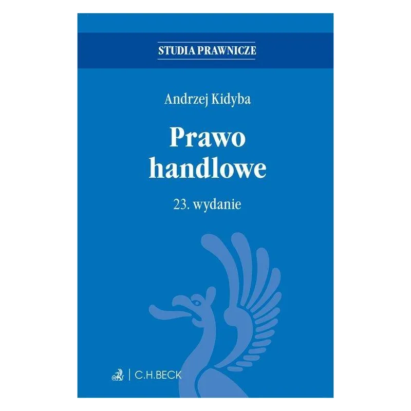 PRAWO HANDLOWE. STUDIA PRAWNICZE - C.H. Beck