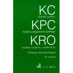 KODEKS CYWILNY KODEKS POSTĘPOWANIA CYWILNEGO KODEKS RODZINNY I OPIEKUŃCZY PRZEPISY WPROWADZAJĄCE - C.H.Beck