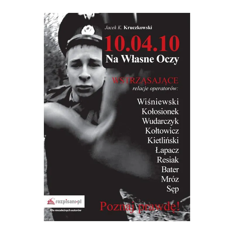 10.04.10 NA WŁASNE OCZY - Rozpisani.pl