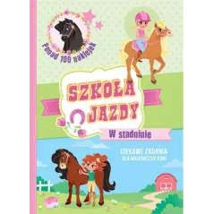 W STADNINIE. SZKOŁA JAZDY - Olesiejuk