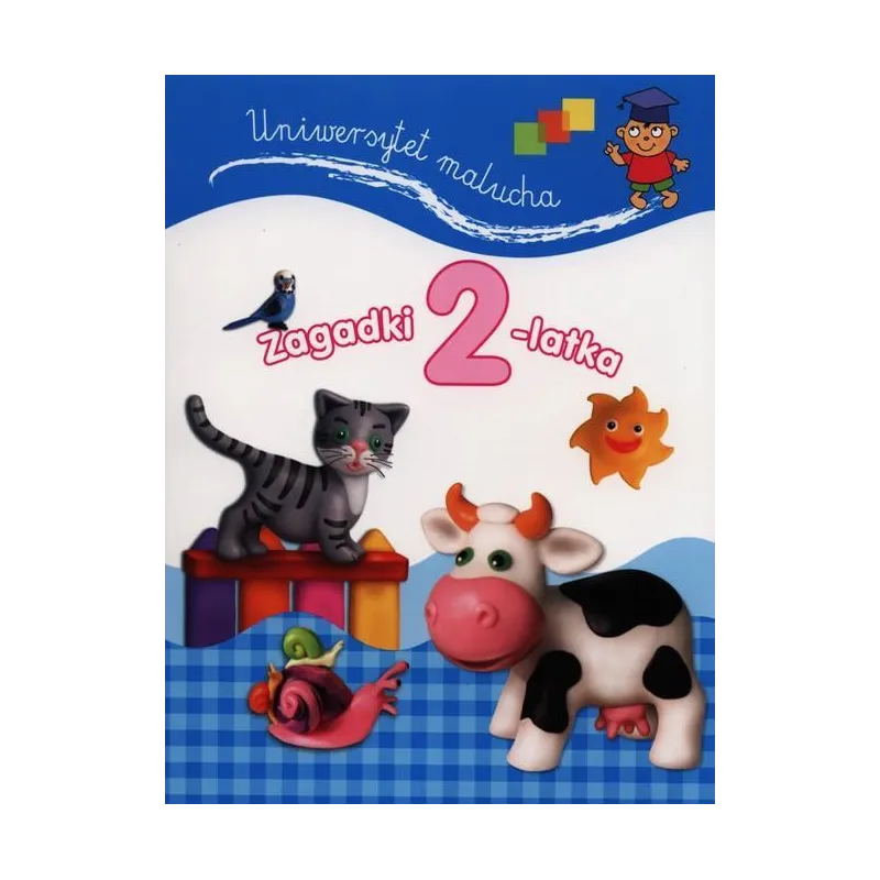 ZAGADKI 2-LATKA. UNIWERSYTET MALUCHA - Olesiejuk