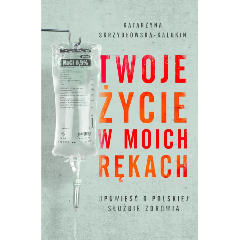 TWOJE ŻYCIE W MOICH RĘKACH Katarzyna Skrzydłowska-Kalukin - Burda Książki