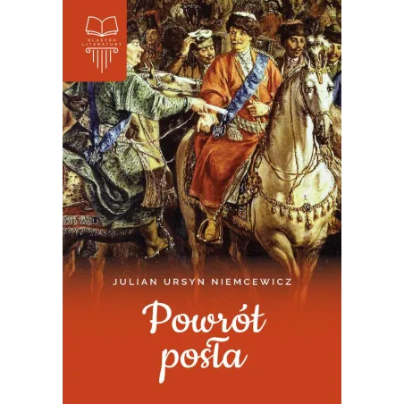 POWRÓT POSŁA. KLASYKA LITERATURY - SBM
