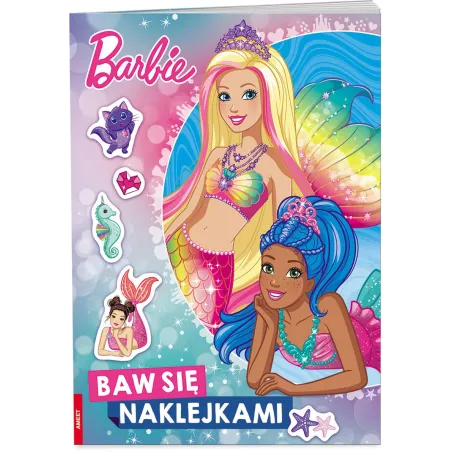 BARBIE DREAMTOPIA. BAW SIĘ NAKLEJKAMI - Ameet