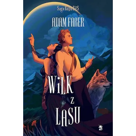 WILK Z LASU. SAGA RODU BIES - We need ya