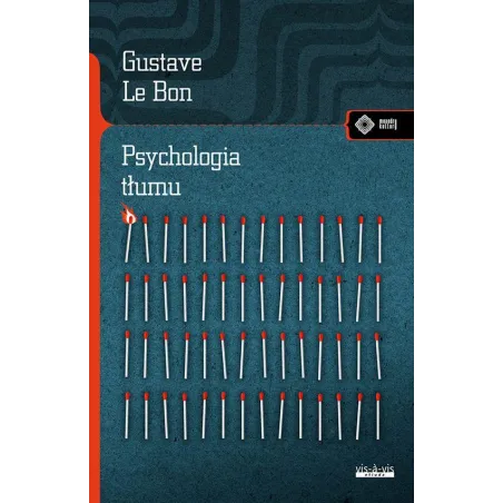 PSYCHOLOGIA TŁUMU - Vis-a-Vis Etiuda