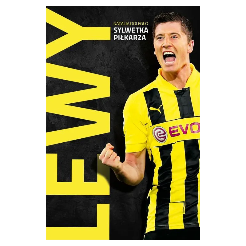 LEWY. SYLWETKA PIŁKARZA - Otwarte