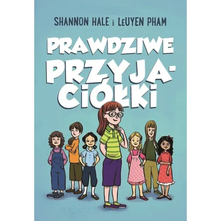 Prawdziwe Przyjaciółki Prawdziwe Przyjaciółki