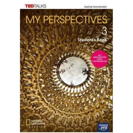 NOWE JĘZYK ANGIELSKI MY PERSPECTIVES 3 STUDENTS BOOK LICEUM I TECHNIKUM - Nowa Era