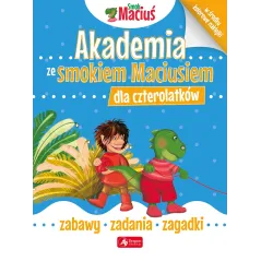 AKADEMIA ZE SMOKIEM MACIUSIEM DLA CZTEROLATKÓW - Dragon