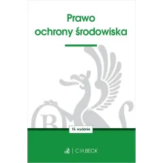 PRAWO OCHRONY ŚRODOWISKA - C.H. Beck