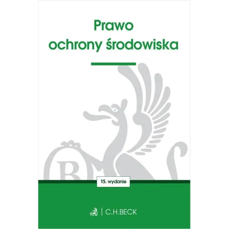 PRAWO OCHRONY ŚRODOWISKA - C.H. Beck