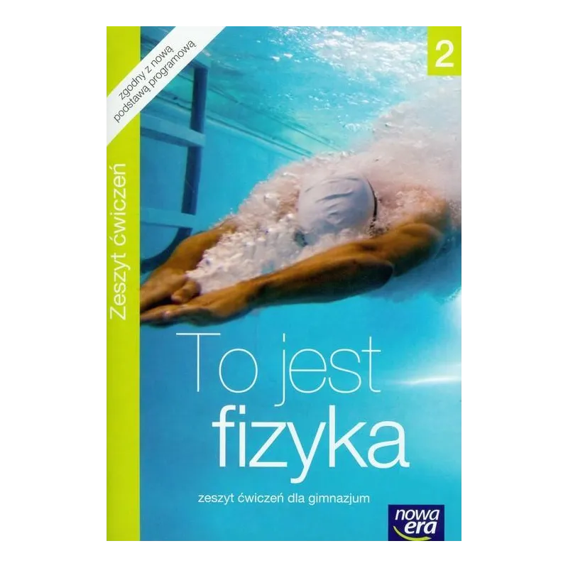 TO JEST FIZYKA 2 ZESZYT ĆWICZEŃ Marcin Braun - Nowa Era