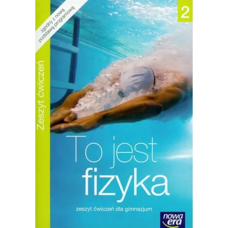To Jest Fizyka 2. Zeszyt Ćwiczeń Dla Gimnazjum To Jest Fizyka 2. Zeszyt Ćwiczeń Dla Gimnazjum