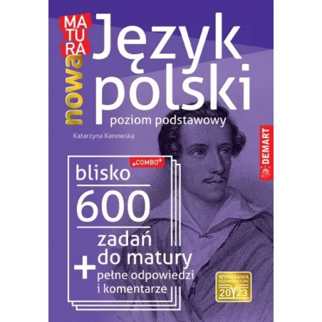 NOWA MATURA JĘZYK POLSKI POZIOM PODSTAWOWY - Demart