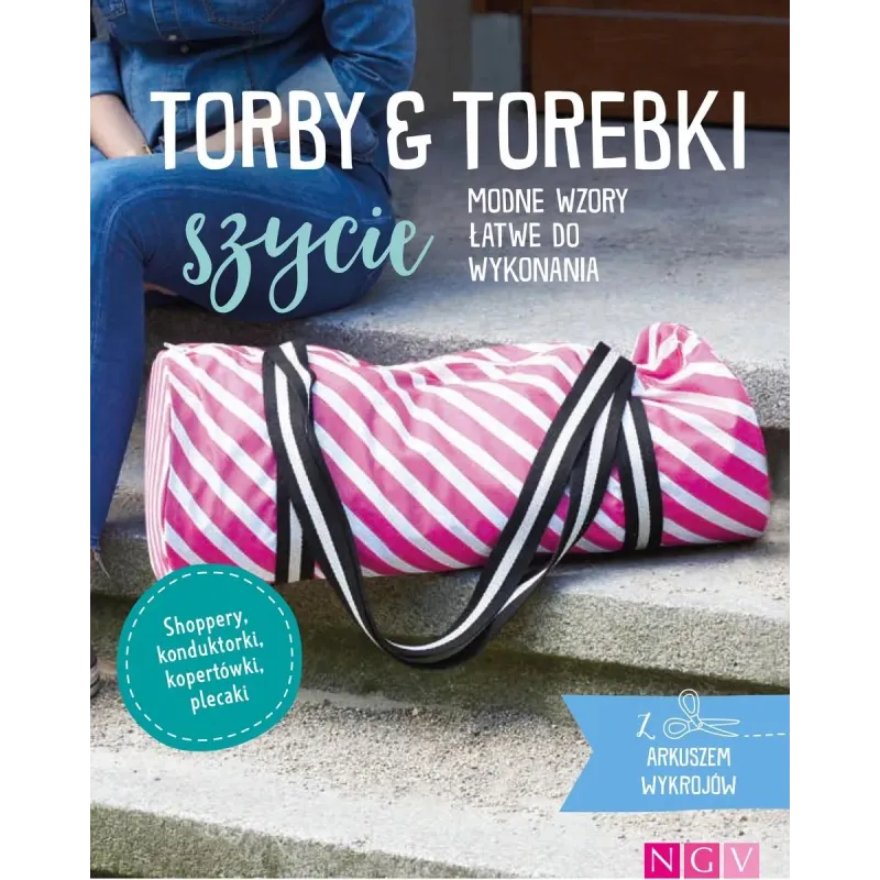 TORBY I TOREBKI. SZYCIE