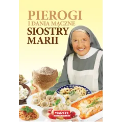 PIEROGI I DANIA MĄCZNE SIOSTRY MARII - Martel