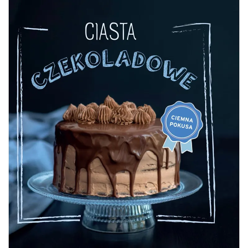 CIASTA CZEKOLADOWE - Schwager & Steinlein