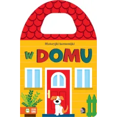 W DOMU. HISTORYJKI HARMONIJKI - Zielona Sowa