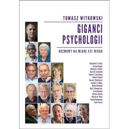 GIGANCI PSYCHOLOGII. ROZMOWY NA MIARĘ XXI WIEKU - Bez maski