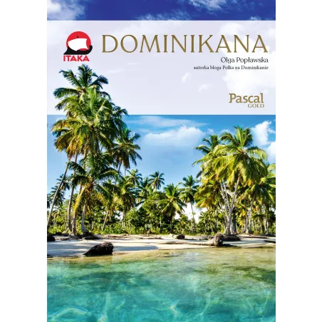 Dominikana. Ilustrowany Przewodnik Turystyczny