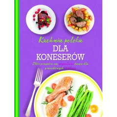 KUCHNIA POLSKA DLA KONESERÓW