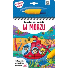 POKOLORUJ I ZNAJDŹ W MORZU. MALOWANKA Z PISAKIEM WODNYM