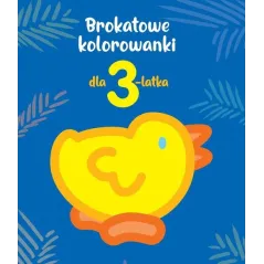 BROKATOWE KOLOROWANKI DLA 3-LATKA