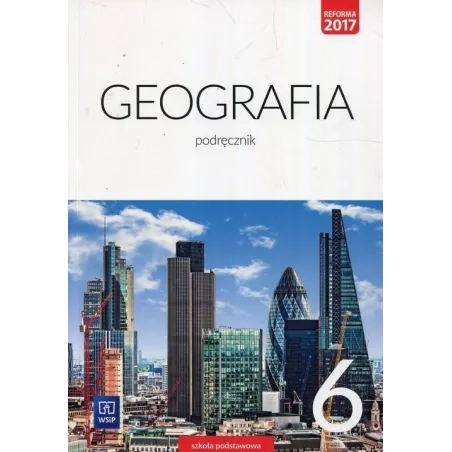 Geografia Podręcznik Dla Klasy 6 Szkoły Podstawowej Geografia Podręcznik Dla Klasy 6 Szkoły Podstawowej