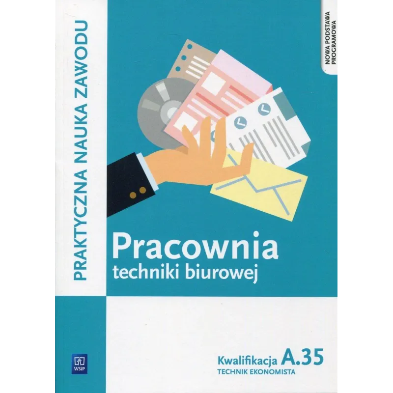 PRACOWNIA TECHNIKI BIUROWEJ. TECHNIK EKONOMISTA. KWALIFIKACJA A. 35. PODRĘCZNIK DO PRAKTYCZNEJ NAUKI ZAWODU. SZKOŁY PO... Wiolet