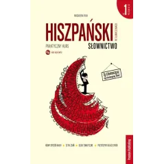 Hiszpański w tłumaczeniach. Słownictwo 1. Poziom A1A2 wyd. 2 Magdalena Filak