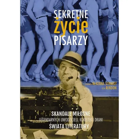 SEKRETNE ŻYCIE PISARZY Joni Rendon, Shannon McKenna-Schmidt