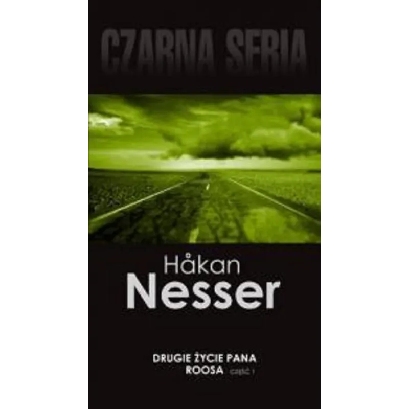 DRUGIE ŻYCIE PANA ROOSA 1 Hakan Nesser