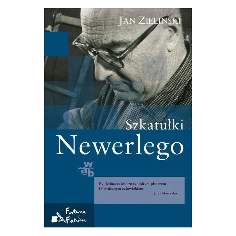 SZKATUŁKI NEWERLEGO Jan Zieliński
