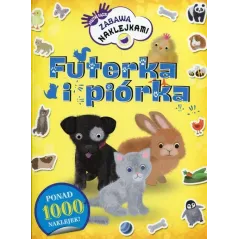 FUTERKA I PIÓRKA. ZABAWA NAKLEJKAMI Mandy Archer