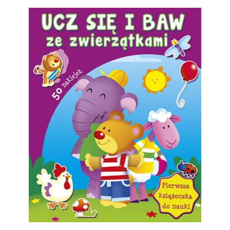 UCZ SIĘ I BAW ZE ZWIERZĄTKAMI
