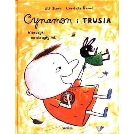 Cynamon I Trusia. Wierszyki Na Okrągły Rok Cynamon I Trusia. Wierszyki Na Okrągły Rok