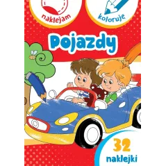 POJAZDY. NAKLEJAM I KOLORUJĘ Aleksander Małecki, Anna Wiśniewska