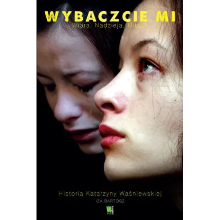 WYBACZCIE MI Iza Bartosz