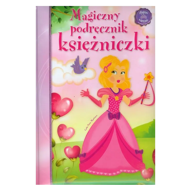MAGICZNY PODRĘCZNIK KSIĘŻNICZKI Carla Nieto Martínez