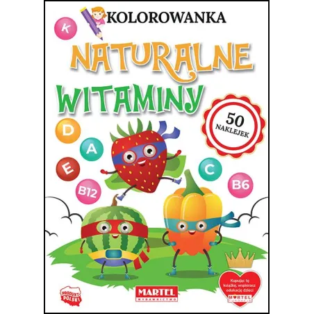 Naturalne Witaminy. Kolorowanka Z Naklejkami Naturalne Witaminy. Kolorowanka Z Naklejkami