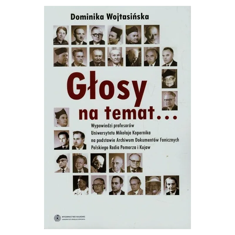 GŁOSY NA TEMAT Dominika Wojtasińska - Wydawnictwo Naukowe UMK